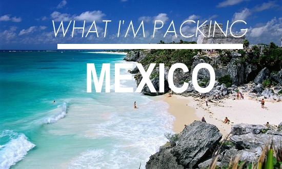 The Daydream Diaries Mexico Packing
