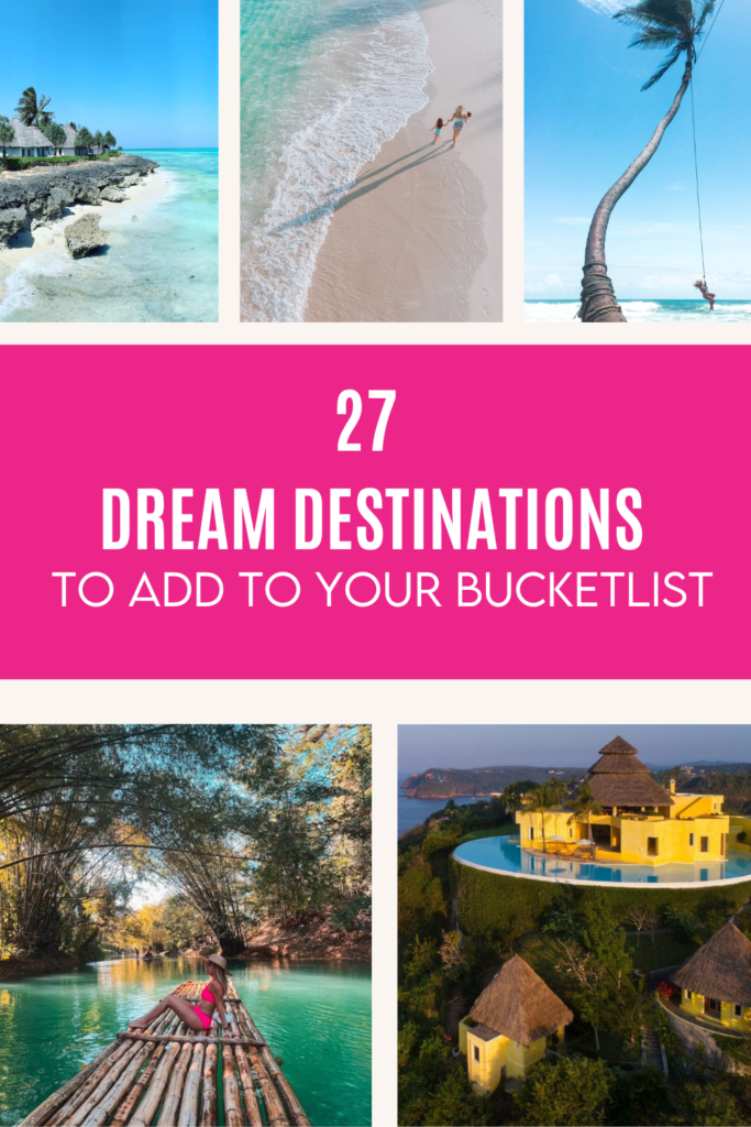 dream countries to visit