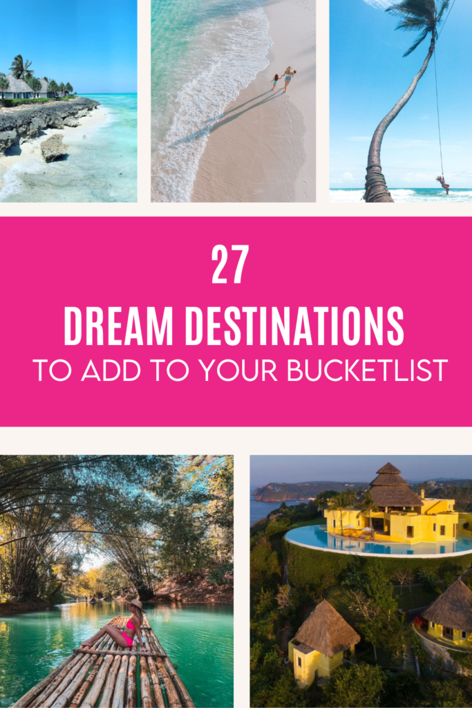 travel destinations dream